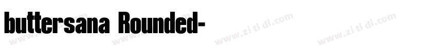 buttersana Rounded字体转换 buttersana Rounded字体转换